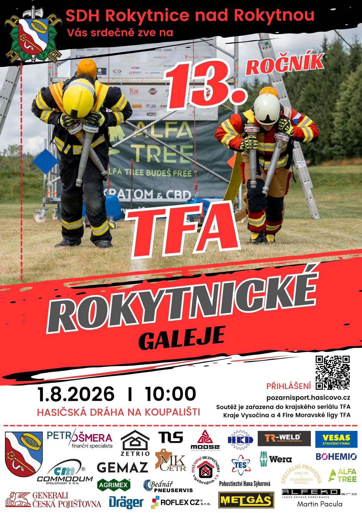 SDH Rokytnice nad Rokytnou srdečně zve na 13. ročník TFA  ROKYTNICKÉ GALEJE.  V sobotu 1. 8 v 10:00 hasičská dráha na koupališti.