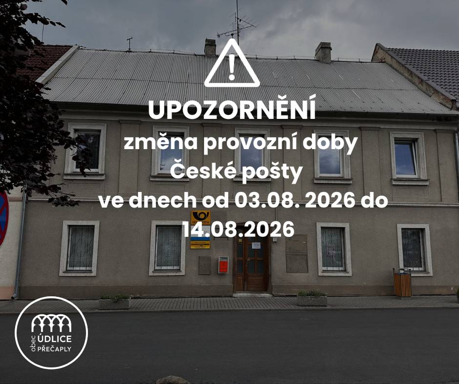 Vážení občané, upozorňujeme na změnu provozní doby České pošty ve dnech od 03.08.2026 do 14.08.2026. Děkujeme za pochopení.