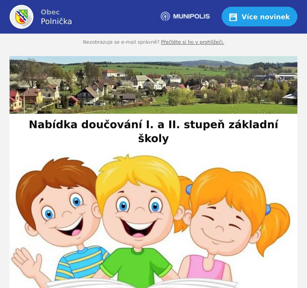 Nabízím možnost doučování dětí I. a II. stupeň základní školy, matematika, čeština, anglický jazyk, popřípadě i jiné předměty. Ráda budu Vaše dítě připravovat i na příjímací zkoušky na víceleté gymnázium. Jsem studentkou gymnázia a též jsem dělala přestupové zkoušky v 5. třídě, jsem si vědoma, co to obnáší. Studuji ji 7. rokem na gymnázium a mé výsledky jsou výborné. Cena průběh doučování záleží na vzájemné domluvě. Jsem ochotna za Vámi buď docházet (Polnička, Žďár nad Sázavou ) nebo Vaše dítě může docházet za mnou do Polničky. Tel. 770 128 049