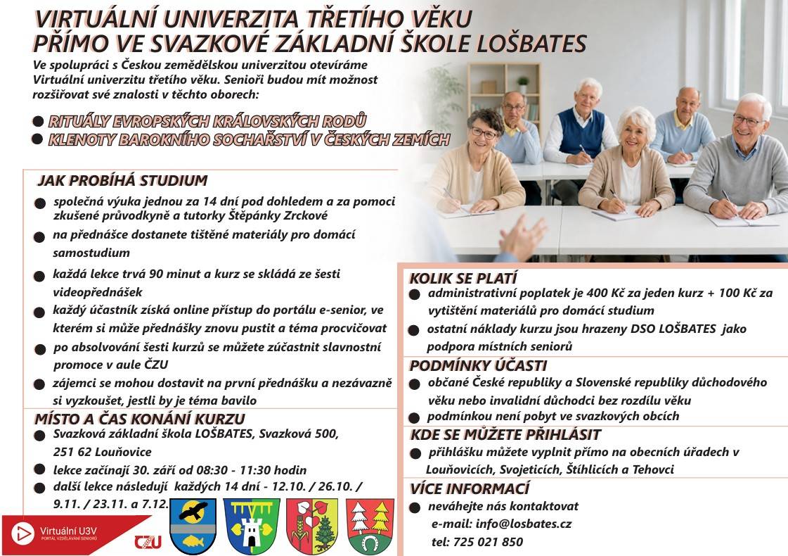 Ve svazkové základní škole LOŠBATES pro vás ve spolupráci s Českou zemědělskou univerzitou otevírámee Virtuální univerzitu třetího věku.