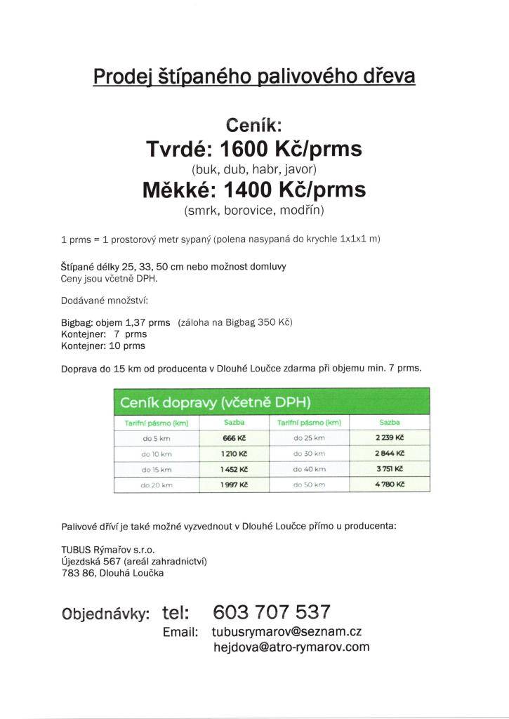 TUBUS Rýmařov nabízí prodej štípaného palivového dřeva s různými možnostmi dodání. Ceník a další informace naleznete v tomto oznámení.