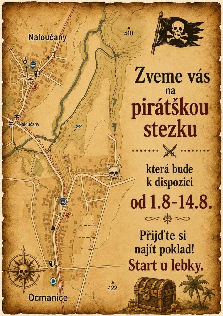 V době od 1. do 14. srpna bude k dispozici v obci Pirátská stezka, která je určena pro mladé návštěvníky.