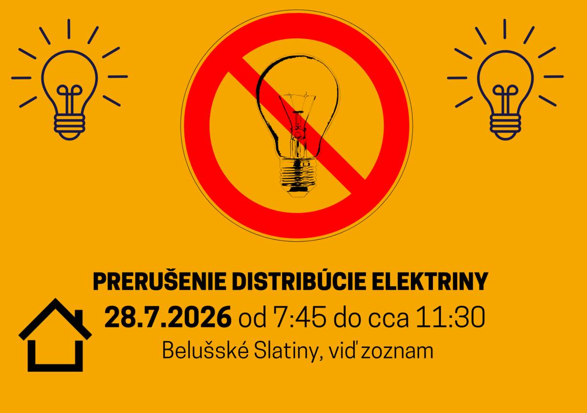 V čase od 7:45 pravdepodobne do 11:30 bude prerušená dodávka elektrickej energie v Belušských Slatinách. Presné čísla domov nájdete v prílohe.
