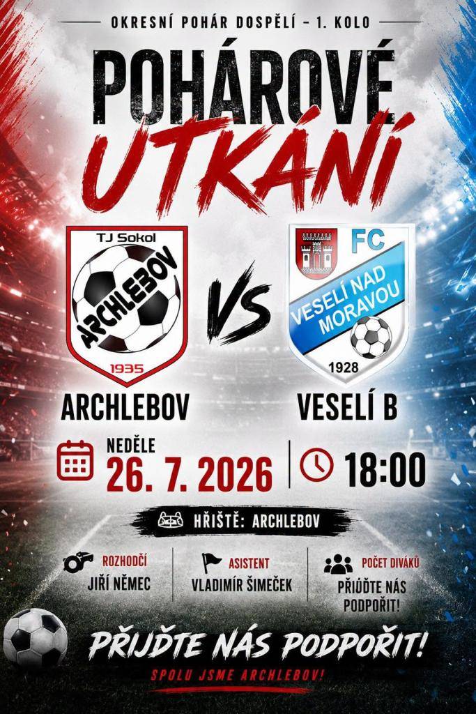TJ Sokol Archlebov zve příznivce kopané na první soutěžní utkání nové sezóny! V rámci 1. kola Okresního poháru přivítá na domácím hřišti tým FC Veselí nad Moravou B.  Utkání se odehraje dnes 26. 7. 2026 v 18:00 hod. na domácím hřišti.