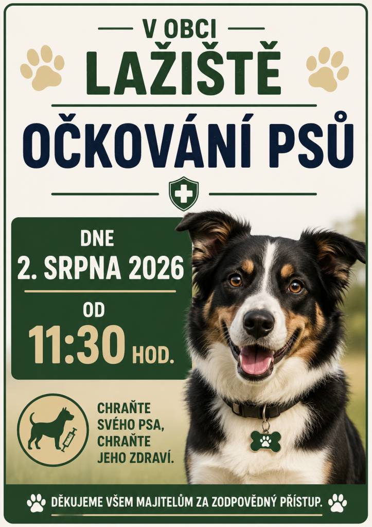 Očkování psů proběhne 2. srpna 2026 ve 11:30 na návsi v Lažištích.