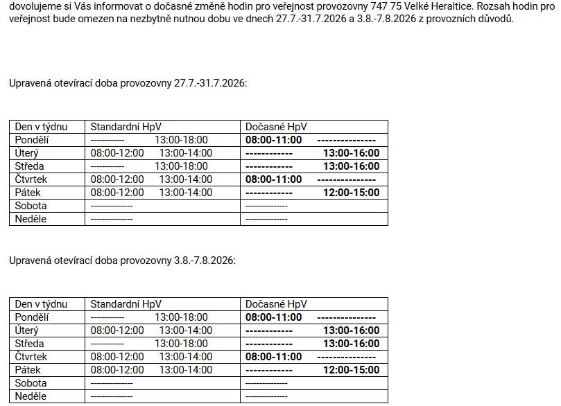 Ve dnech 27.7.-31.7. 2026 a 3.8.-7.8.2026 z provozních důvodů dojde k úpravě otevírací době.