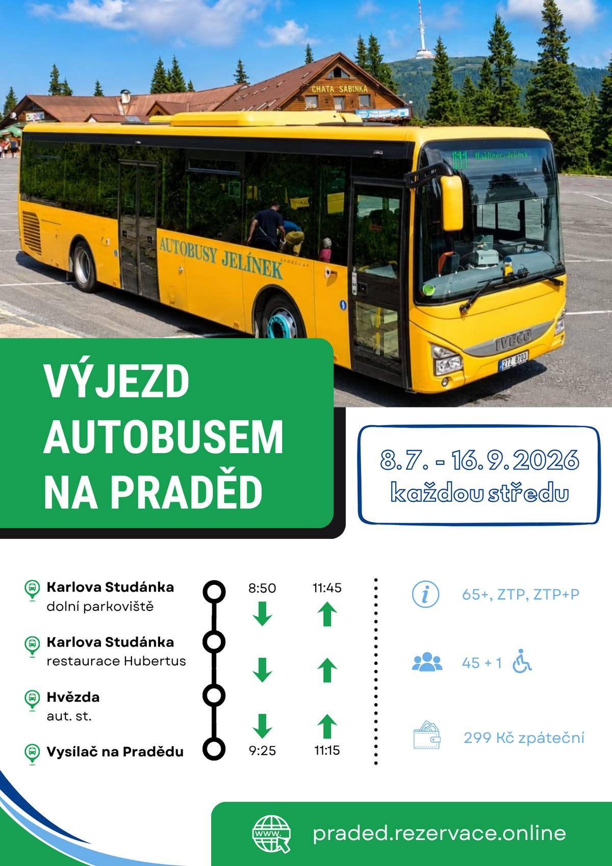 Euroregion Praděd nabízí až do 16.9.2026 vždy ve středu výjezd autobusem z Karlovy Studánky až k věži vysílače na Pradědu. Služba je určena pro:  občany starší 65 let,  osoby s průkazem ZTP bez omezení věku,  osoby ZTP+P s průvodcem.  Kapacita jednoho autobusu je 45 osob, 1 místo je vhodné pro cestujícího na vozíku.  Cena výjezdu činí 299 Kč s tím, že rezervace míst probíhá online https://praded.rezervace.online/cs/terms/2026-07-29;viewMode=day Výjezd začíná v 8:50 na "Dolním parkovišti, Karlova Studánka", sjezd z věže dolů potom v 11:15.