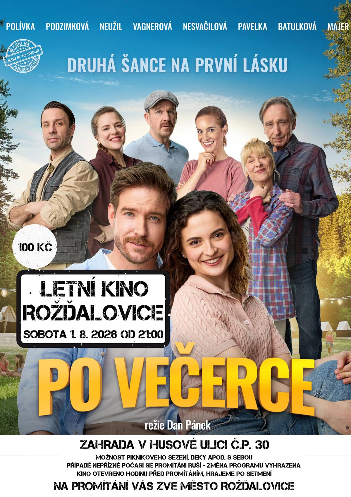 Letní teplé počasí ideální přijít na LETNÍ KINO.Zveme Vás v sobotu 1. 8. 2026 od 21h na film PO VEČERCE.Tesit se na Vás budeme na zahradě u roubenky.Přinést si můžete cokoliv...deky,židličky,občerstvení... Nějaké posezení i nápoje a něco na zub pro Vás také přichystáme.Vstupne 100kc.