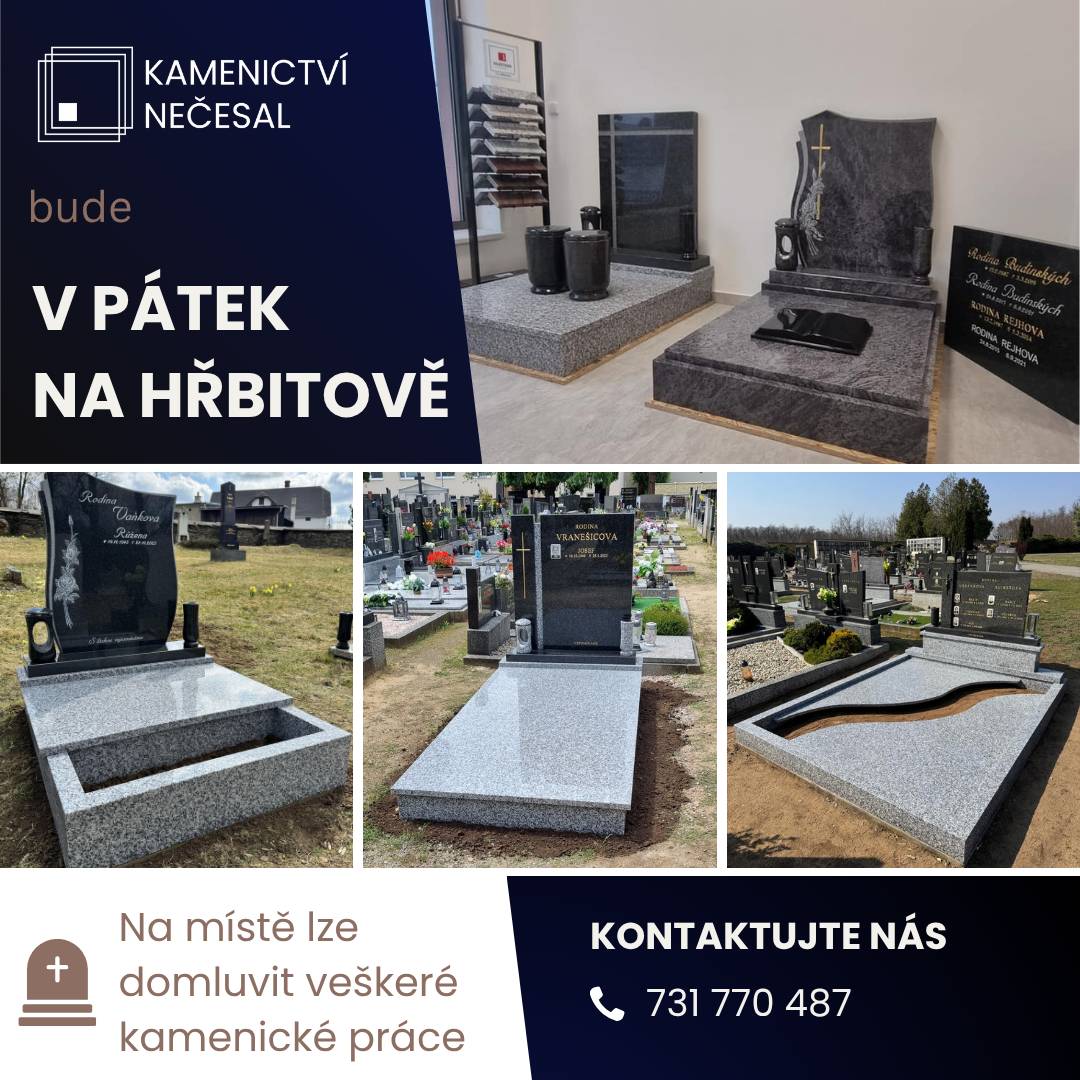 V pátek 31. července bude od 11:30-12:00 hodin na místním hřbitově přítomen kameník z firmy Kamenictví Nečesal. Pokud máte zájem o jakékoli kamenické práce můžete se v tomto čase dostavit přímo na hřbitov.    https://www.facebook.com/kamenictvinecesal S přáním hezkého dne Kamenictví Nečesal Tel.731 770 487 www.kamenictvinecesal.com
