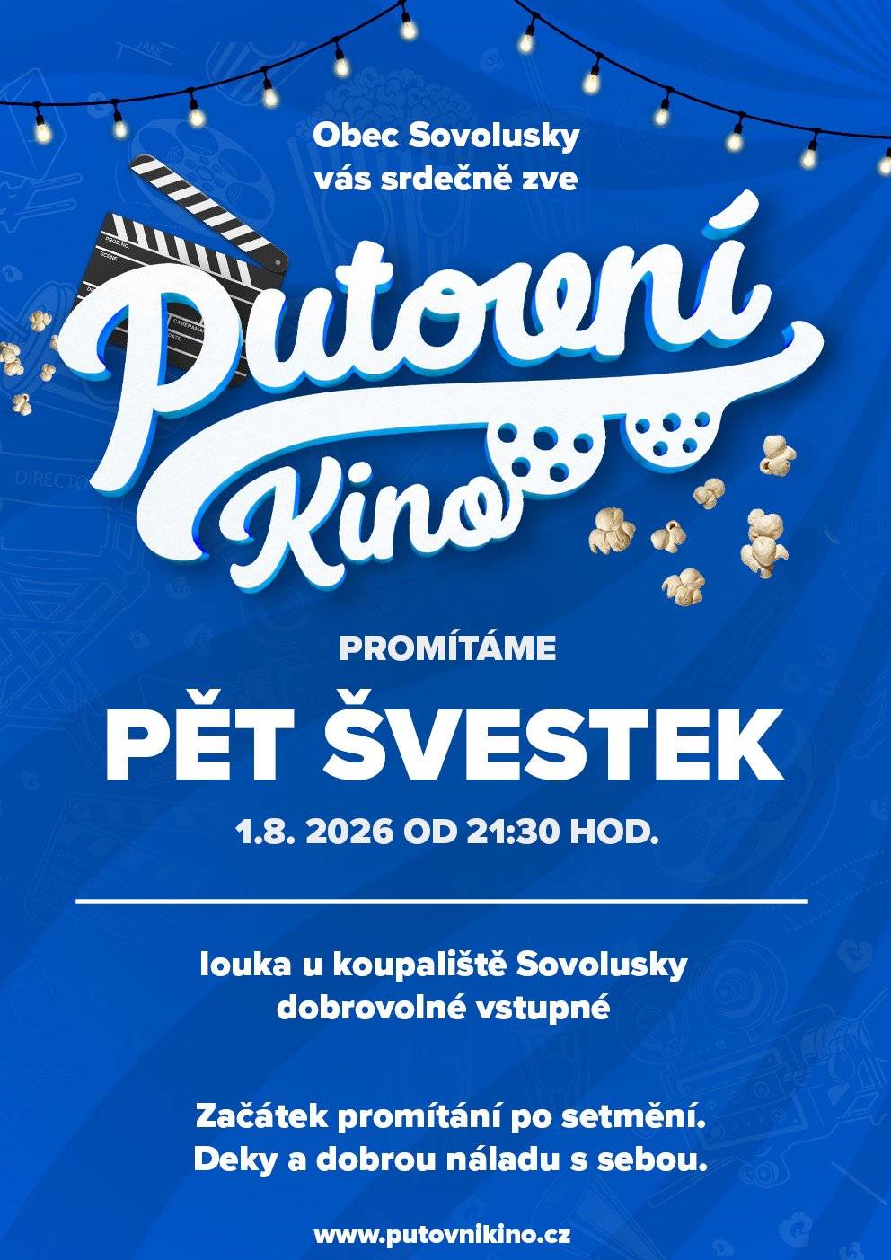 Obec Sovolusky Vás zve v sobotu 1.8.2026 od cca 21:30 na louku u koupaliště na Letní kino. Promítán bude český film PĚT ŠVESTEK. Vstupné dobrovolné!