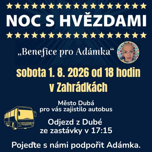 Letní kino, taneční večer nebo benefiční koncert, vyberete si?  🎬 Pátek 31. července Od 21:00 hodin zve Letní kino Nedamov na českou komedii Dream Team. Vstupné 100 Kč. Film je nevhodný pro mládež do 12 let. 🎶 Sobota 1. srpna Od 19:00 hodin se v Nedamově uskuteční Taneční večer s kapelou Decl Band. Přijďte si zatančit a užít si příjemný letní večer. ⭐ Sobota 1. srpna Od 18:00 hodin se na zámku Zahrádky koná 28. ročník benefičního koncertu Noc s hvězdami – Benefice pro Adámka. Pro zájemce z Dubé je zajištěna autobusová doprava. Odjezd ze zastávky Dubé v 17:15 hodin, návrat ze Zahrádek přibližně ve 21:00 hodin. Autobus zdarma, lístek 200,- Kč. více zde: noc s hvězdami Přejeme vám příjemný víkend plný kultury a zábavy.