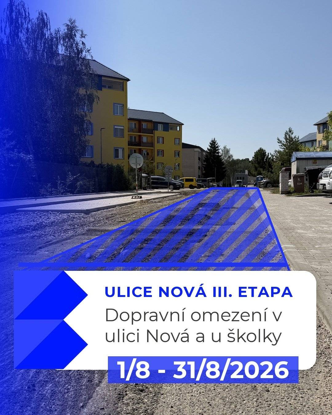 Od soboty 1. srpna do 31. srpna 2026 pokračuje v Bystřici rekonstrukce ulice Nová a úseku před vchodem do školky. Počítejte s úplnou uzavírkou. Vjezd je možný jen s maximální opatrností, k parkování využijte parkoviště u Komunitního centra nebo okolí. Víme, že měsíc omezení není nic příjemného, a děkujeme obyvatelům v této oblasti i všem, kdo tudy běžně projíždějí, za trpělivost a spolupráci. Více informací >>