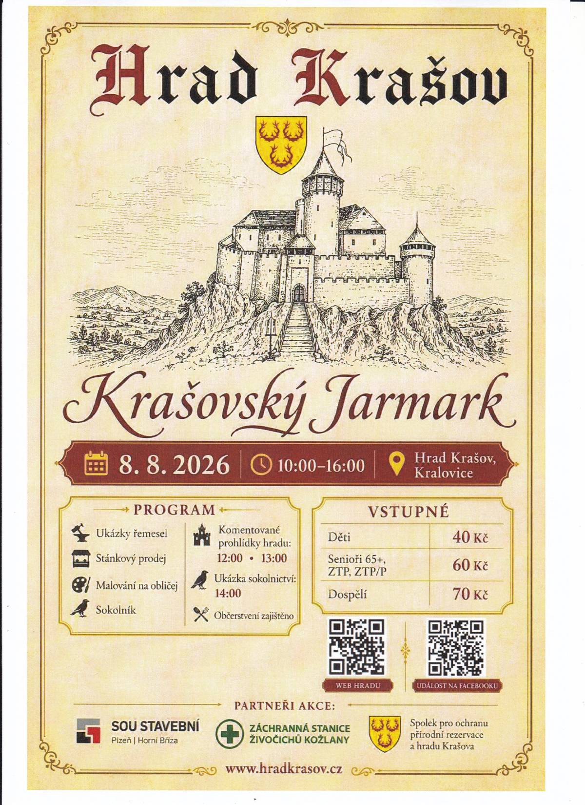Spolek pro ochranu přírodní rezervace a hradu Krašova Vás zve na kulturní akci Krašovský jarmark 2026, která se bude konat v sobotu 8. srpna 2026 od 10:00 do 16:00 hodin na hradě Krašov