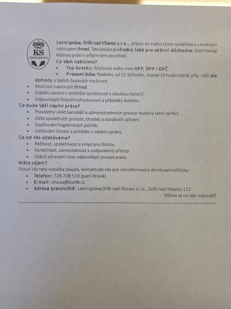 LS Orlík nad Vltavou hledá zaměstnance na poloviční úvazek nebo DPP, DPČ. Jedná se o úklid budovy. Vhodné i pro aktivní seniory