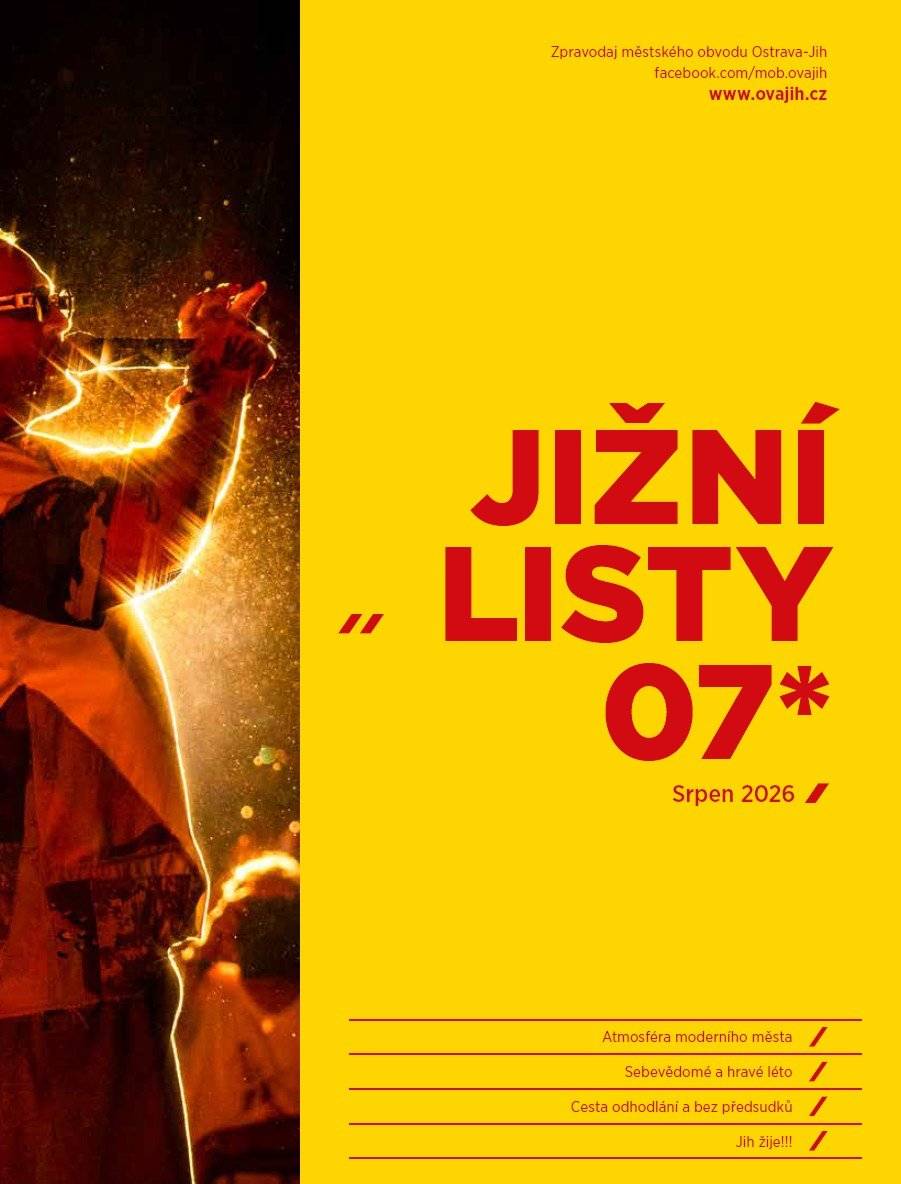 Nové Jižní listy přinášejí přehled aktuálního dění, připravovaných investic i letních akcí v Ostravě-Jihu. Hlavním tématem srpnového čísla je nový strategický plán obvodu do roku 2030, který počítá například s bezpečnějším okolím škol, kvalitnějším veřejným prostorem, rozšířením zeleně, novým bydlením a lepšími službami pro rodiny i seniory. Čtenáři se dozvědí také více o kampani Nestojí ti zbytečně?, která upozorňuje na dlouhodobě nevyužívaná auta a nabízí pomoc lidem, kteří se rozhodnou vůz prodat nebo odhlásit. Srpnové číslo dále nabízí:  informace o pozemcích, pro které obvod hledá investory, článek o proměnách a dalším rozvoji Bělského lesa, ohlédnutí za Slavnostmi Jihu, které během tří dnů navštívilo více než 15 tisíc lidí, rozhovor s letošní Osobností Jihu Zdeňkem Kačorem, povídání s baristou a podnikatelem Ivem Ptáčníkem o výběrové kávě a ostravské kavárenské kultuře, zprávy ze škol, sportu a sociální oblasti, historické zajímavosti i přehled srpnových kulturních a volnočasových akcí. Přehled hlavních témat čísla najdou čtenáři také v jeho obsahu.  Elektronickou verzi srpnových Jižních listů si můžete přečíst na webu městského obvodu Ostrava-Jih: https://ovajih.ostrava.cz/cs/o-jihu/jizni-listy/rocnik-2026 Pokud bydlíte na Jihu a nové vydání Jižních listů nebudete mít ve schránkách do 10. srpna, prosíme o upozornění na redakční e-mail: jizni.listy@kulturajih.cz, ať můžeme u distributora zajistit nápravu. Reklamovat je možné i osobně, nebo prostřednictvím webové adresy: reklamace.regvyd.cz/jizni-listy.