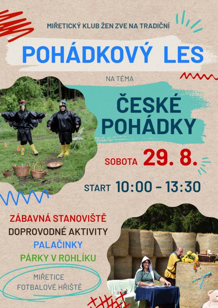 V sobotu 29. srpna 2026 se na fotbalovém hřišti v Miřeticích koná akce Pohádkový les.
