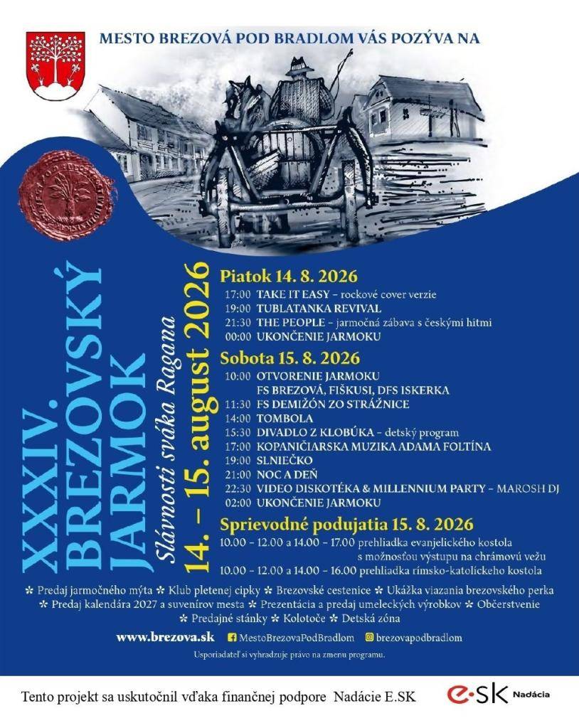 Mesto Brezová pod Bradlom vás srdečne pozýva na XXXIV. Brezovský jarmok, 14. - 15. augusta 2026.  Tešíme sa na vašu účasť.