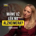 Neurovědkyně varuje: 1 ze 3 lidí ztratí paměť. Co sníží riziko Alzheimera o 45%? Kateřina Veverová