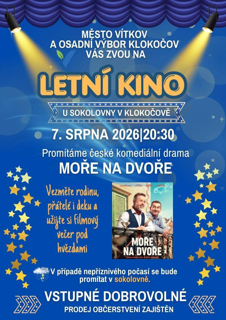 Město Vítkov a osadní výbor Klokočov  vás zvou  7.8. 2026, 20:30  Na letni kino  MOŘE NA DVOŘE