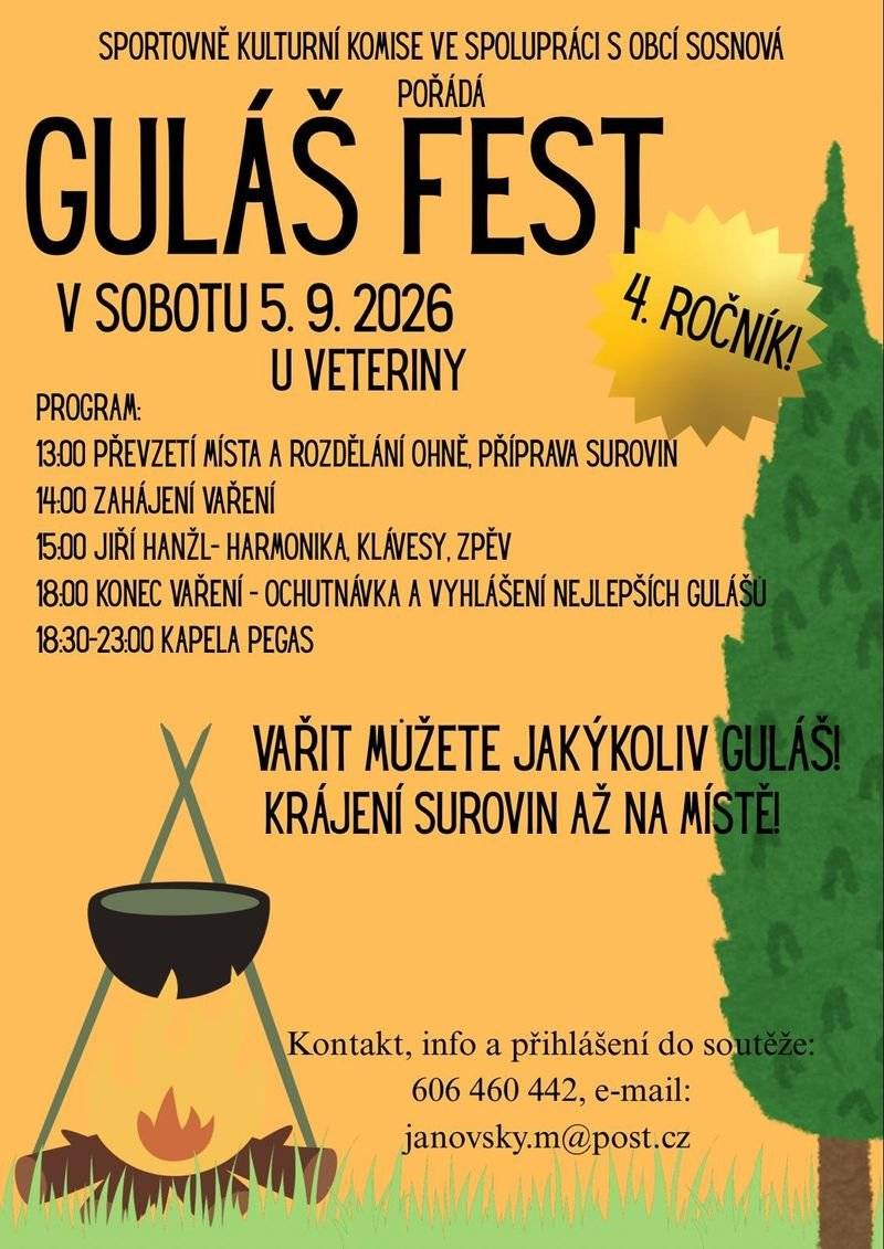 V sobotu 5. 9. 2026 se u Veteriny uskuteční již 4. ročník oblíbeného klání ve vaření gulášů. Od 14:00 můžete sledovat týmy při vaření a od 18:00 pak začíná samotná ochutnávka a vyhlášení nejlepších vzorků.  Přihlásit se můžete na tel. 606 460 442 nebo e-mailu janovsky.m@post.cz.   Jste srdečně zváni!