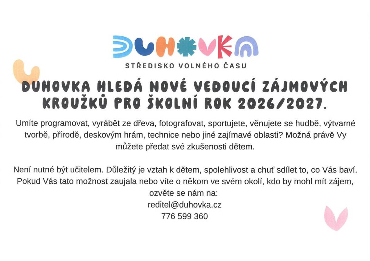 Středisko volného času Duhovka, p.o. hledá nové vedoucí zájmových kroužků pro školní rok 2026/2027.