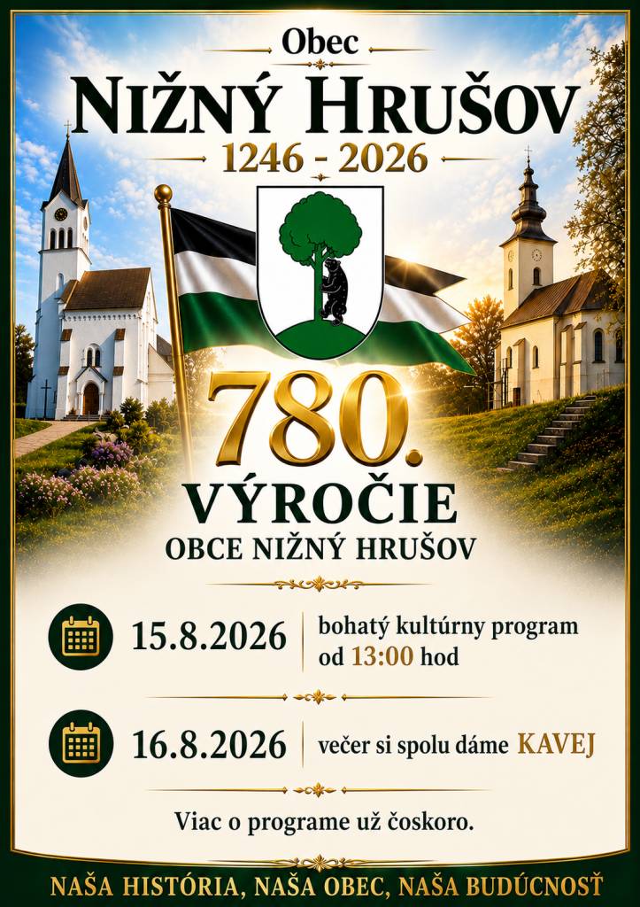 Pripravujeme pre Vás oslavu 780. výročia prvej písomnej zmienky o obci Nižný Hrušov. Viac info tu.