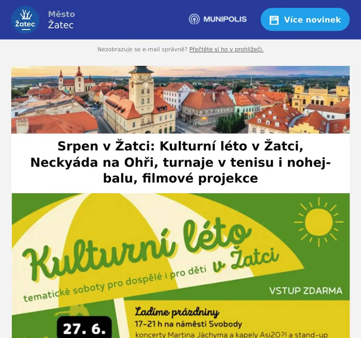 Pestrý program kulturních, sportovních i společenských událostí je díky mnoha organizátorům připraven v srpnu v Žatci.