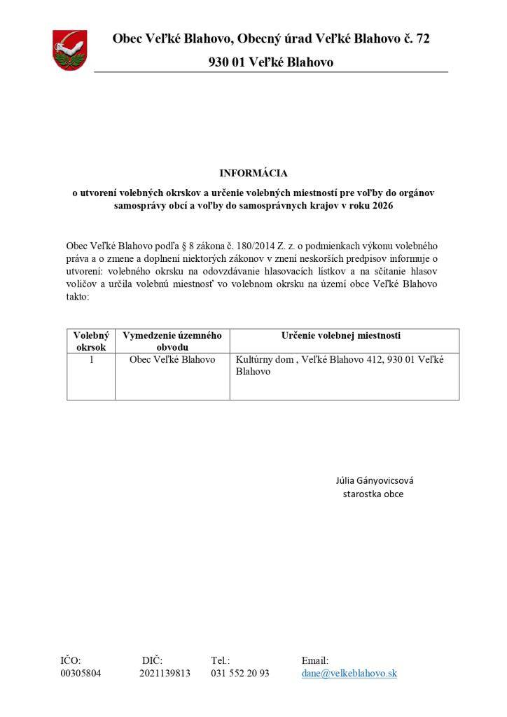 o utvorení volebných okrskov a určenie volebných miestností pre voľby do orgánov samosprávy obcí a voľby do samosprávnych krajov v roku 2026.