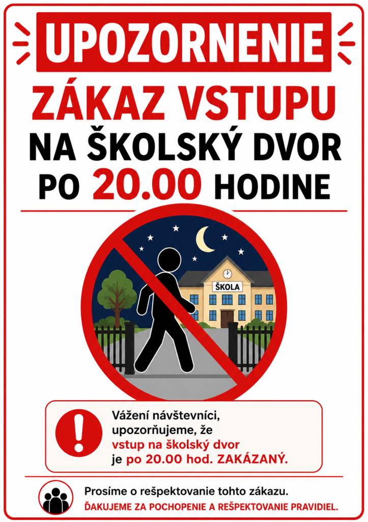 ZÁKAZ VSTUPU NA ŠKOLSKÝ DVOR PO 20.00 HODINE