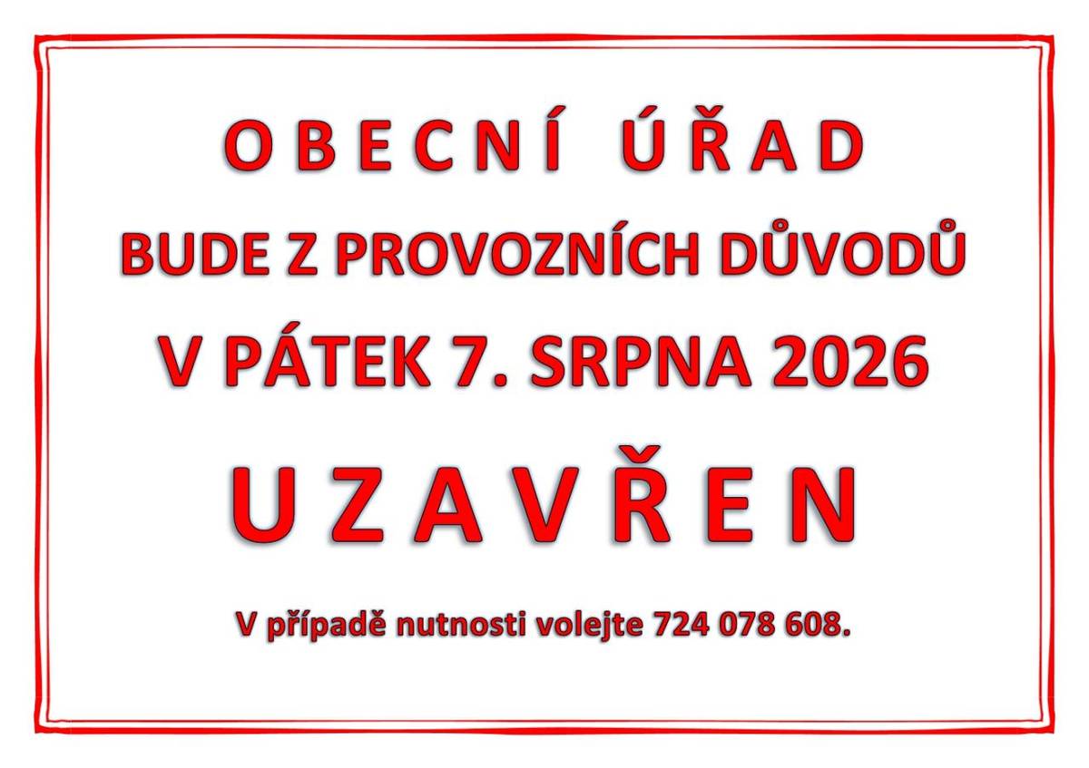 V pátek 7. 8. 2026 bude Obecní úřad ve Dvorcích z důvodu opravy vchodové dlažby uzavřen.