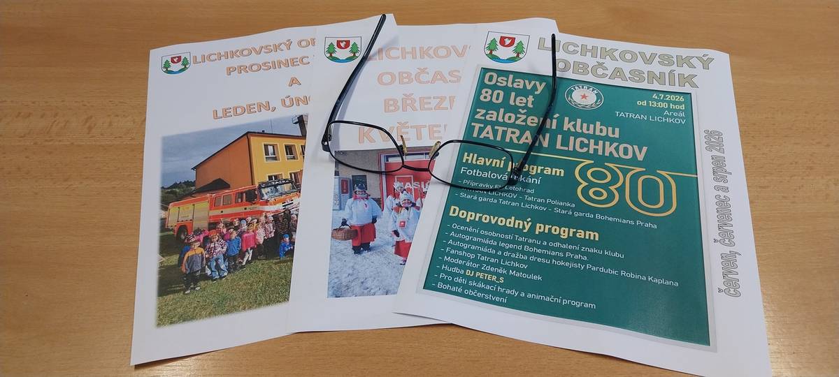 Prosím Vás o zasílání tiskových příspěvků do Lichkovského Občasníku na nadcházející měsíce září až listopad 2026, a to do 14. srpna 2026 (pátek). Děkuji, starosta obce.