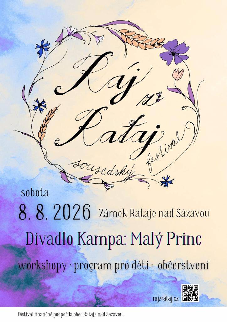 Druhý ročník sousedského festiválku Ráj z Rataj proběhne v sobotu 8. srpna 2026 na nádvoří a v okolí Zámku Rataje nad Sázavou.