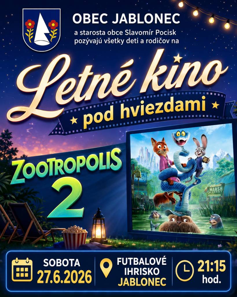 Obec Jablonec a starosta obce Slavomír Pocisk pozývajú všetky deti a rodičov na LETNÉ KINO pod hviezdami. Premietať sa bude animovaný film Super Mario galaktický film v sobotu 8.8.2026 o 21:00 hodine na futbalovom ihrisku v Jablonci. Tešíme sa na všetkých.