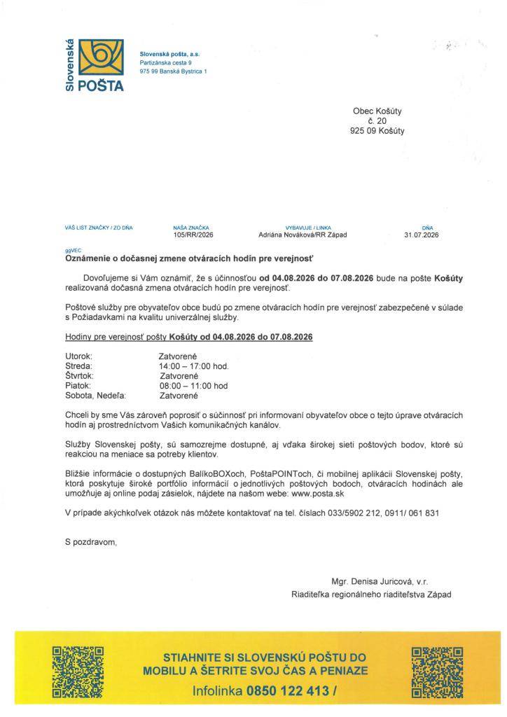 Utorok: Zatvorené  Streda: 14:00 - 17:00 hod.   Štvrtok: Zatvorené  Piatok: 08:00 - 11:00 hod.