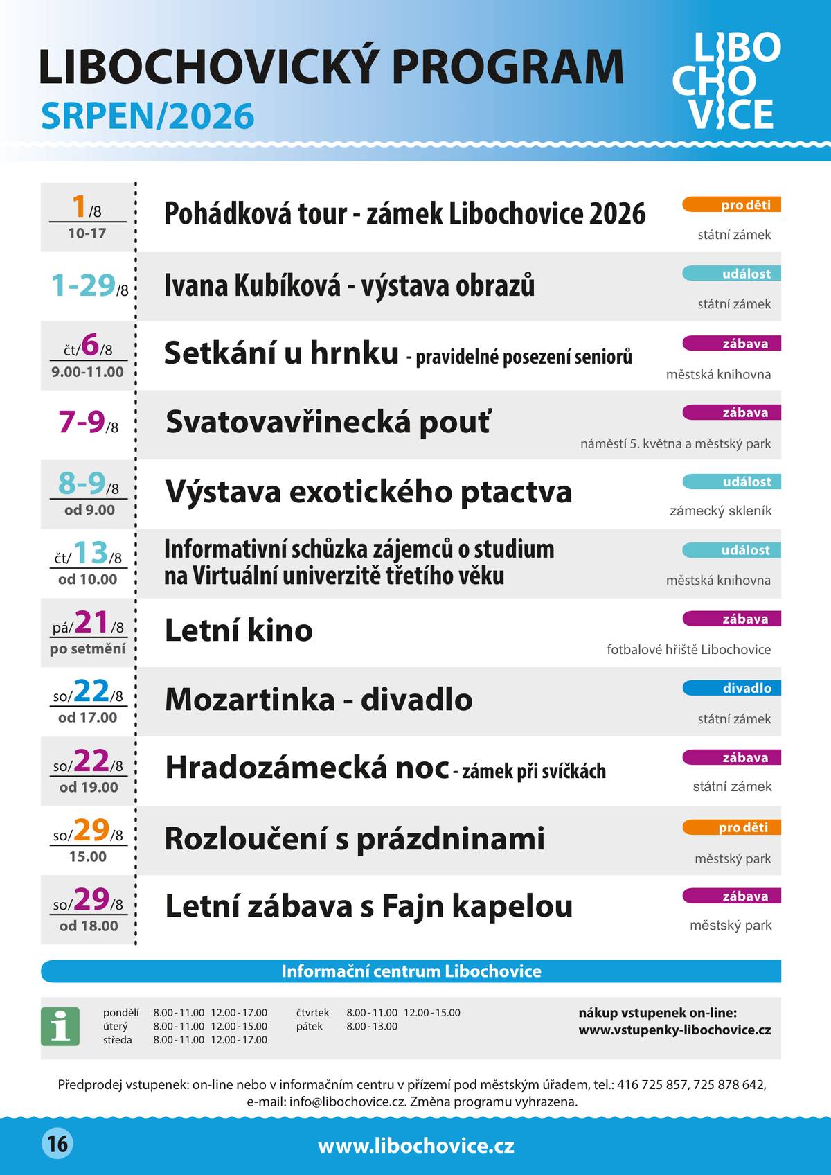 Zjistěte, jaké kulturní a jiné akce se budou pořádat v Libochovicích během měsíce srpna.