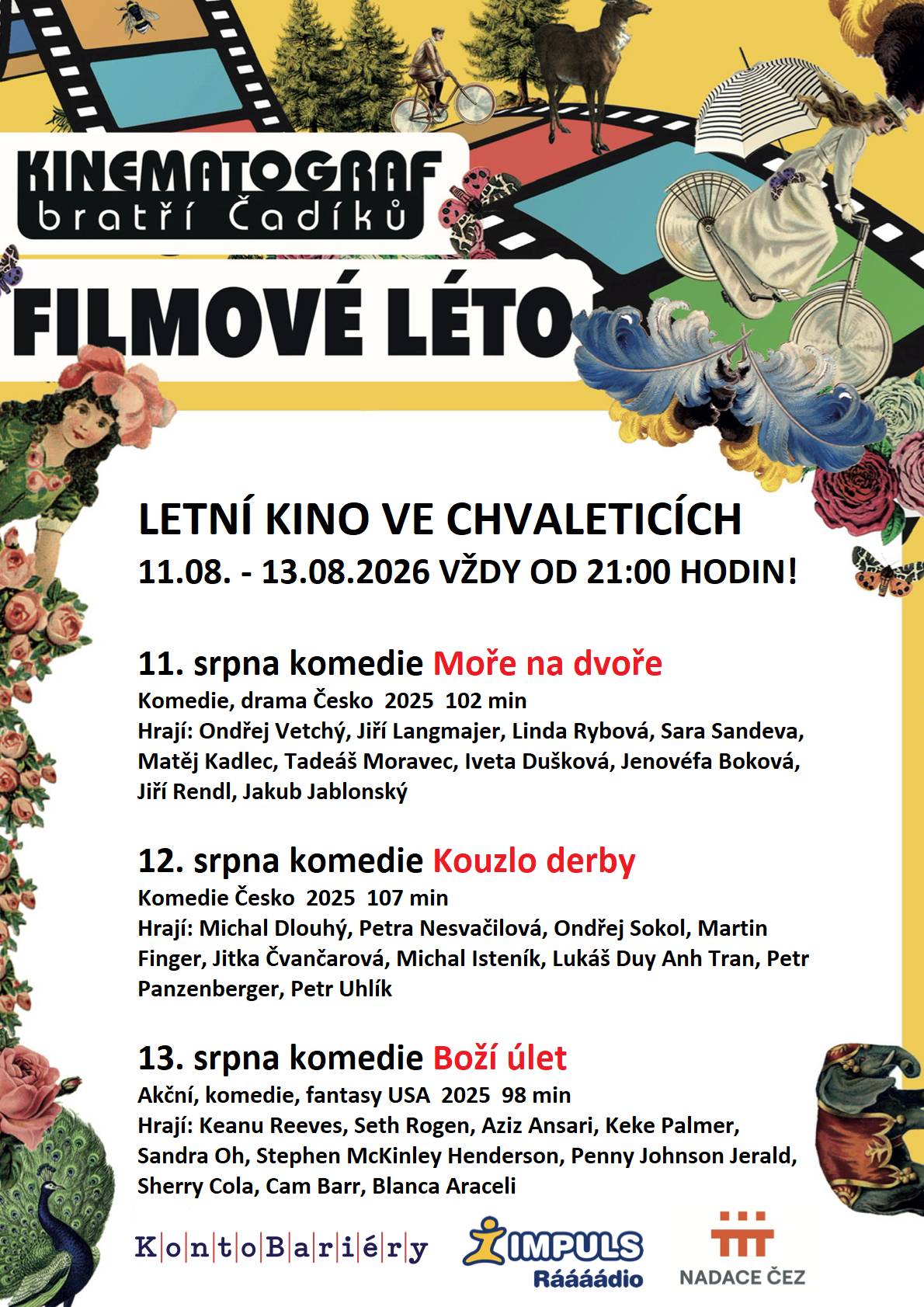 Letní kino od 11.8.2026 do 13.8.2026 vždy od 21 hodin.