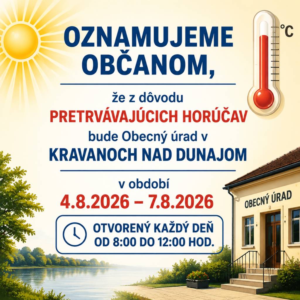 Otváracie hodiny Obecného úradu z dôvodu pretrvávajúcich horúčav