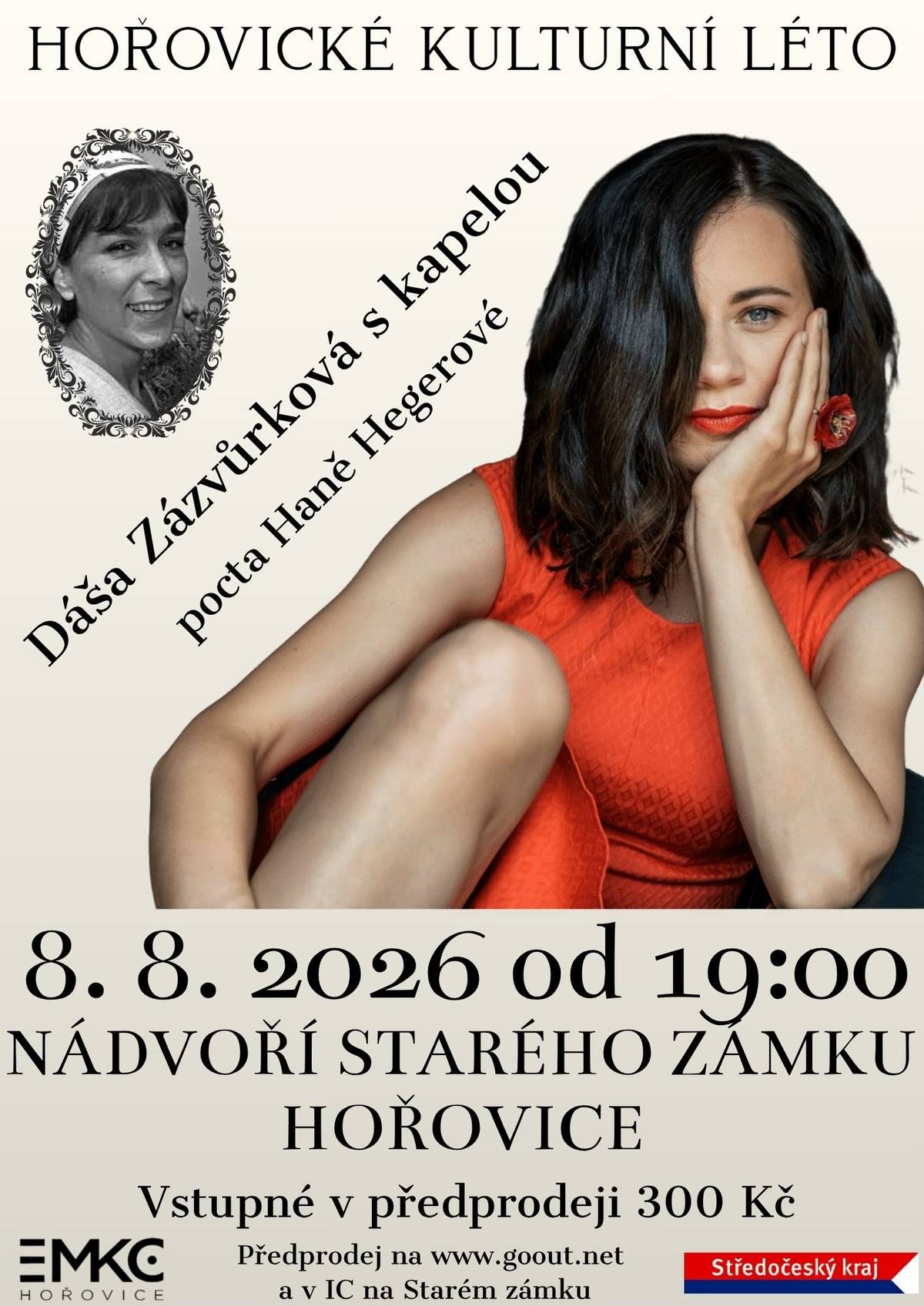 V sobotu 8.8.2026 od 19:00 hod. rozezní nádvoří Starého zámku hity Hany Hegerové v podání Dáši Zázvůrkové.