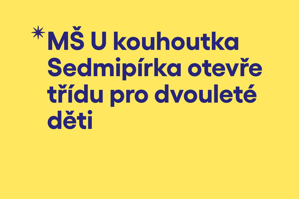 Město Benešov po letech příprav otevírá v Mateřské škole U kohoutka Sedmipírka třídu pro nejmenší děti a připravuje další rozvoj předškolního vzdělávání.
