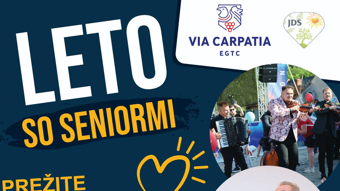 EZÚS Via Carpatia v spolupráci s Jednotou dôchodcov na Slovensku – Košický kraj pozýva seniorov na podujatie Leto so seniormi, ktoré sa uskutoční v stredu 19. augusta 2026 od 14:00 do 18:00 hod. v areáli Letohrádku Dardanely v Markušovciach.
