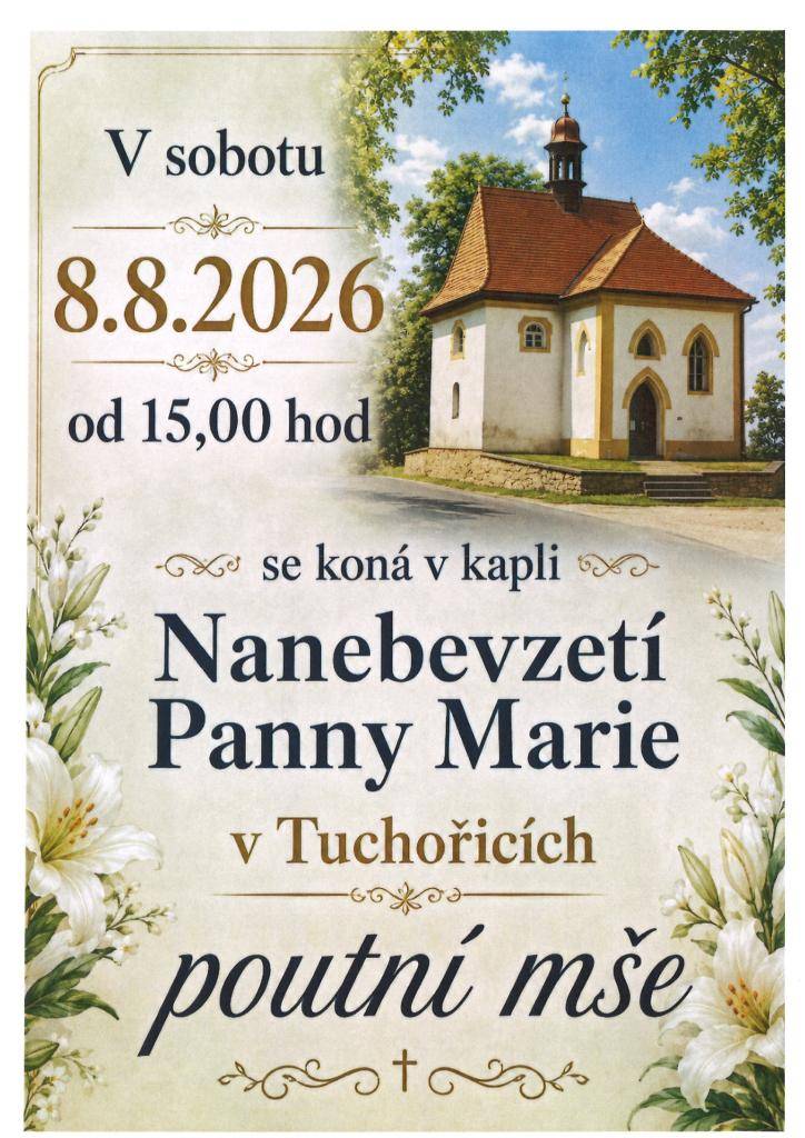 Obec Tuchořice Vás zve na poutní mši do kaple.