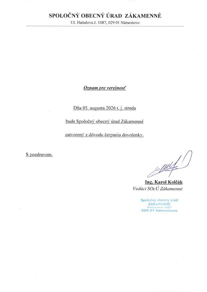 Spoločný stavebný úrad v Námestove bude dňa 5. augusta 2026 zatvorený.