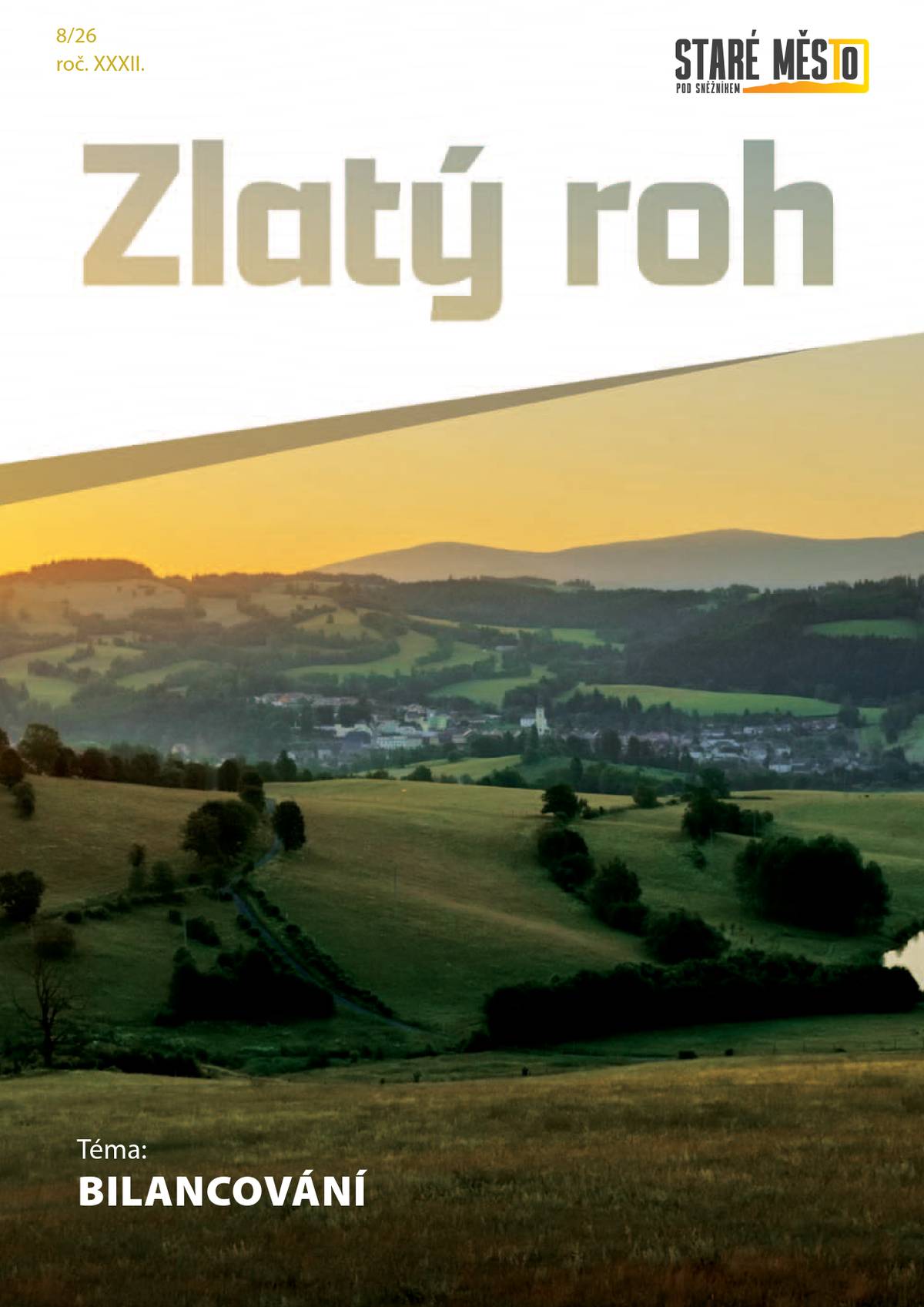 Vážení občané, zasíláme vám srpnové vydání měsíčníku Zlatý roh. Všechna předešlá vydání je možné stáhnout ze stránky https://www.mu-staremesto.cz/zpravodaj-zlaty-roh. Přejeme příjemné čtení.