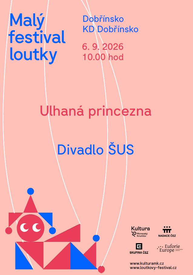 Ve dnech od 3. září do 6. září 2026 proběhne jubilejní 20. ročník oblíbeného loutkového festivalu, který přinese divadelní představení do mnoha obcí v regionu ve spolupráci s místními partnery.   V neděli 6. září se v Dobřínsku uskuteční představení pohádky Ulhaná princezna v 10 hodin v KD.