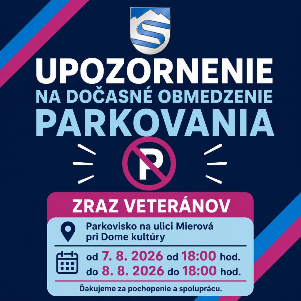 Vážení obyvatelia,    v súvislosti s prípravami a organizáciou zrazu Veteránov, ktorý sa uskutoční v sobotu 8. augusta 2026, si Vás dovoľujeme požiadať o súčinnosť.