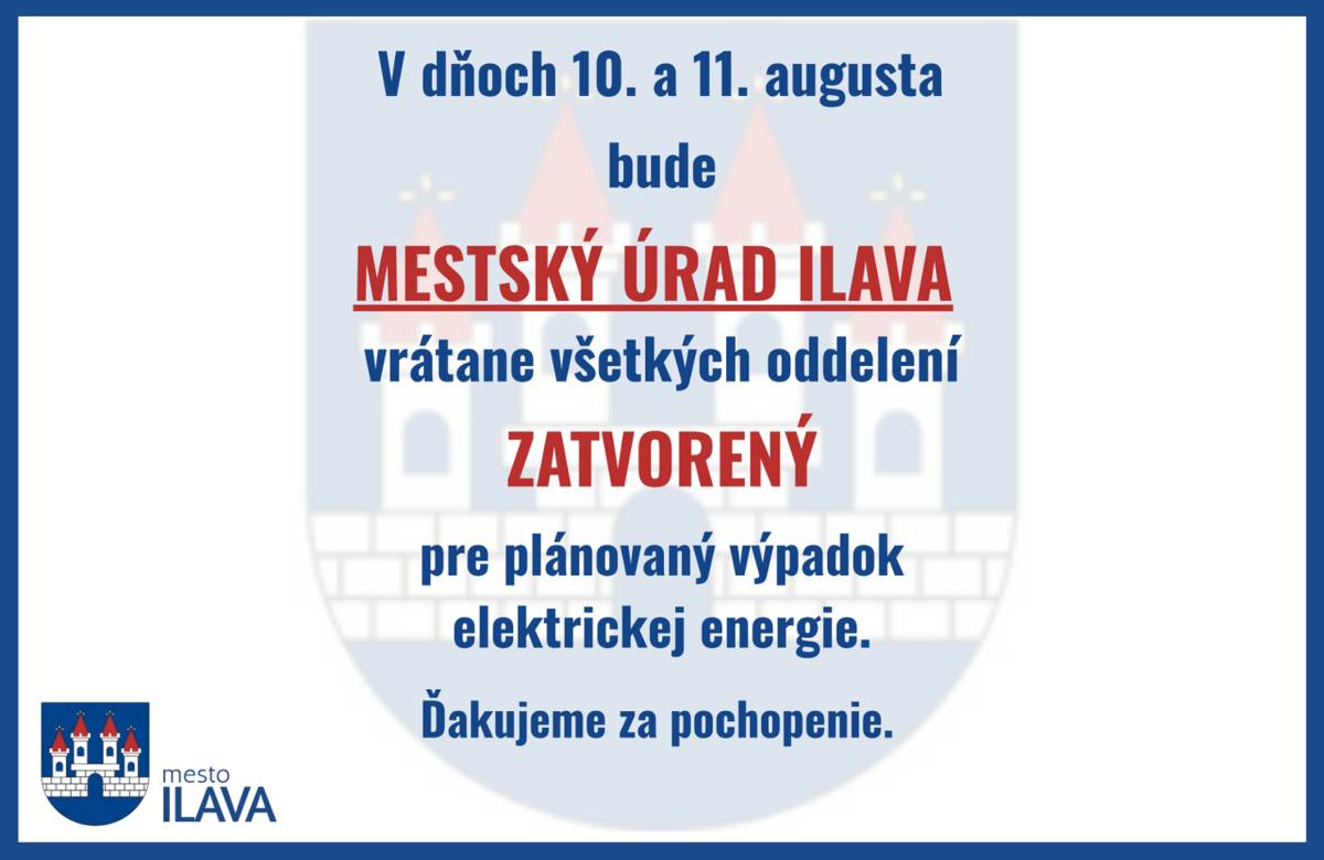 V pondelok 10. augusta a v utorok 11. augusta 2026 bude MsÚ vrátane všetkých oddelení zatvorený.
