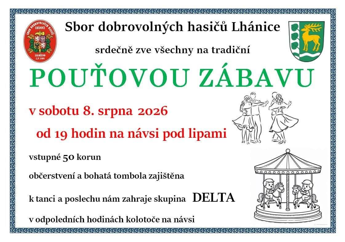 Už tuto sobotu 8. srpna ožijí Lhánice tradiční Pouťovou zábavou! Od 14:00 čekají na malé i velké kolotoče a cukrová vata ZDARMA. Od 19:00 začne na návsi pod lipami taneční zábava se skupinou DELTA. Těšit se můžete na bohatou tombolu, občerstvení a skvělou atmosféru. Vstupné 50 Kč. Přijďte si užít krásný den!