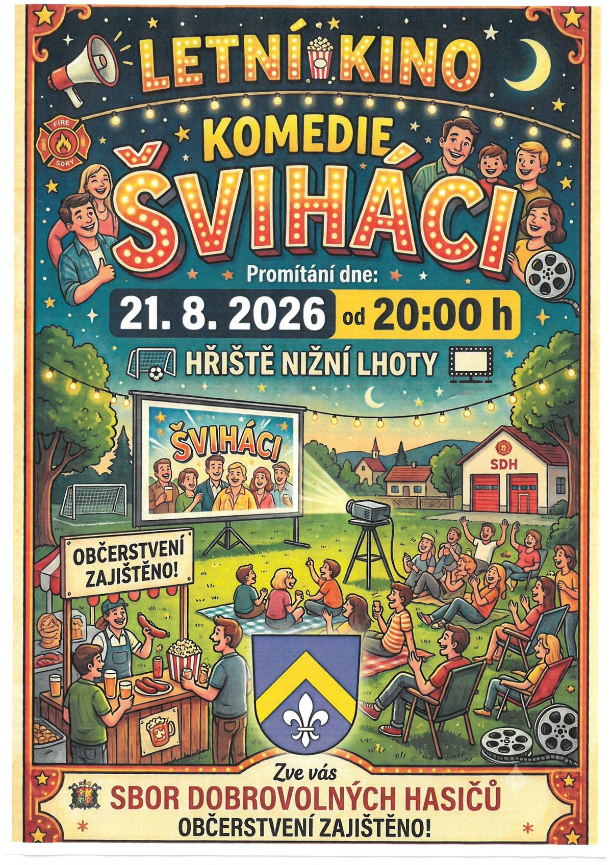 SDH Nižní Lhoty Vás zve na letní kino - komedii Šviháci - viz plakátek.