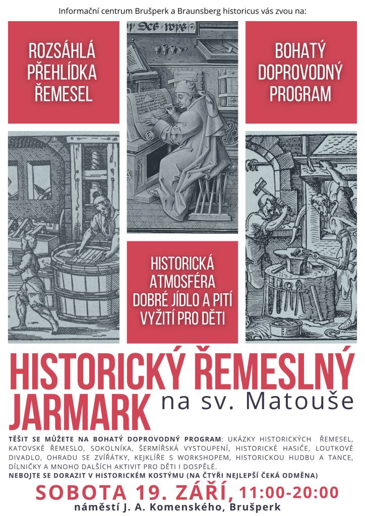Informační centrum Brušperk a Braunsberg historicus Vás zvou na HISTORICKÝ ŘEMESLNÝ JARMARK na sv. Matouše.    KDY: 19. září 11:00-20:00  KDE: náměstí J. A. Komenského