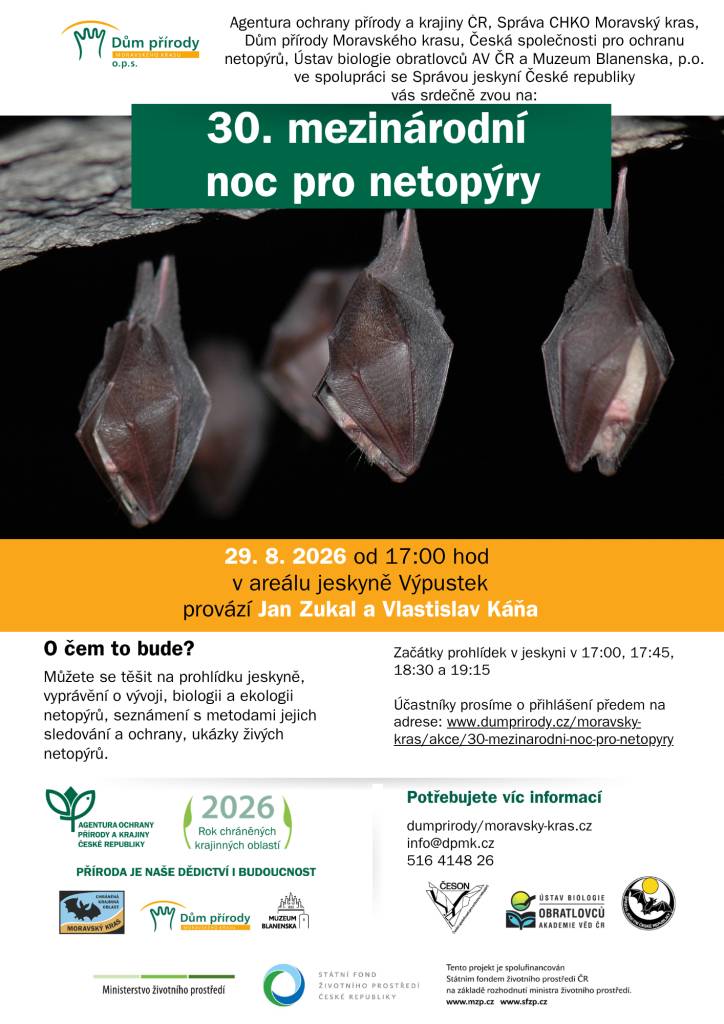 30. mezinárodní noc pro netopýry    29.8.2026 17:00 hodin  areál jeskyně Výpustek